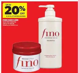 Real Canadian Superstore FINO HAIR CARE, 230 G offer