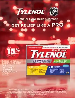 Real Canadian Superstore TYLENOL COLD 40' s TYLENOL COMPLETE SMALL 20-24' s OR TYLENOL COMPLETE COUGH SYRUP offer
