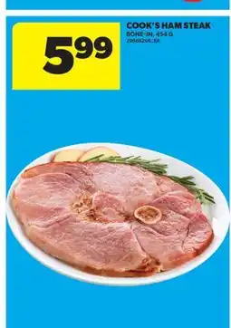 Real Canadian Superstore COOK'S HAM STEAK offer