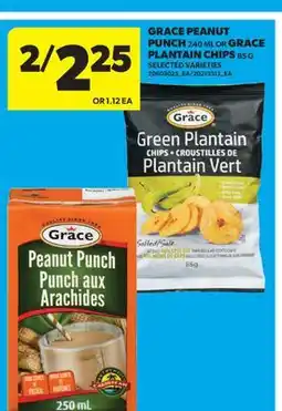 Real Canadian Superstore GRACE PEANUT PUNCH 240 ML OR GRACE PLANTAIN CHIPS 85 G offer