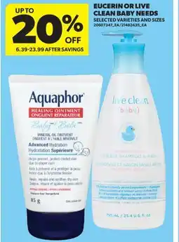 Real Canadian Superstore EUCERIN OR LIVE CLEAN BABY NEEDS offer