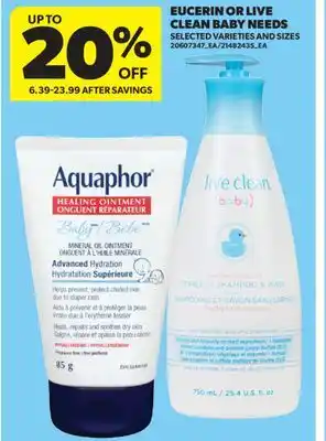 Real Canadian Superstore EUCERIN OR LIVE CLEAN BABY NEEDS offer