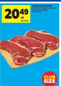Real Canadian Superstore STRIPLOIN STEAK offer