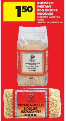 Real Canadian Superstore ROOSTER INSTANT EGG OR RICE NOODLES offer