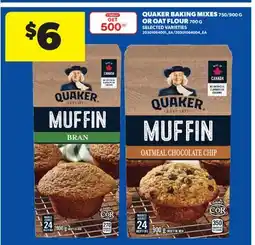 Real Canadian Superstore QUAKER BAKING MIXES, 750/900 G OR OAT FLOUR offer