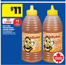 Real Canadian Superstore BILLY BEE SQUEEZABLE LIQUID HONEY offer