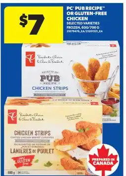Real Canadian Superstore PC PUB RECIPE OR GLUTEN-FREE CHICKEN, 600/700 G offer