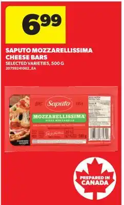 Real Canadian Superstore SAPUTO MOZZARELLISSIMA CHEESE BARS offer