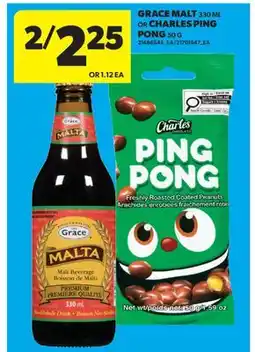 Real Canadian Superstore GRACE MALT, 330 ML OR CHARLES PING PONG, 50 G offer