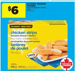 Real Canadian Superstore NO NAME BREADED CHICKEN offer