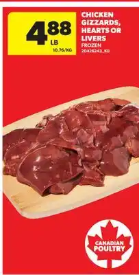 Real Canadian Superstore CHICKEN GIZZARDS, HEARTS OR LIVERS offer