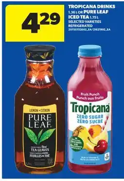 Real Canadian Superstore TROPICANA DRINKS, 1.36 L OR PURE LEAF ICED TEA, 1.75 L offer