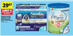 Real Canadian Superstore SIMILAC GO & GROW TODDLER NUTRITION POWDER, 850 G OR 360 TOTAL CARE INFANT READY TO FEED FORMULA offer