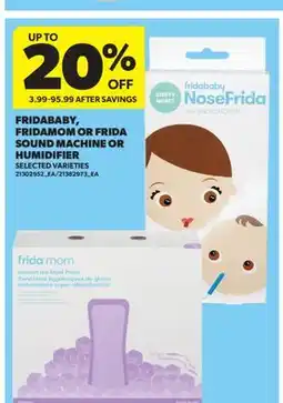 Real Canadian Superstore FRIDABABY, FRIDAMOM OR FRIDA SOUND MACHINE OR HUMIDIFIER offer