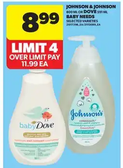 Real Canadian Superstore JOHNSON & JOHNSON, 800 ML OR DOVE, 591 ML BABY NEEDS offer