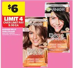 Real Canadian Superstore GARNIER BELLE HAIR COLOUR offer