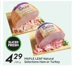 Sobeys MAPLE LEAF Natural Selections Ham or Turkey offer