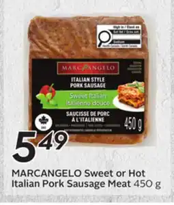 Sobeys MARCANGELO Sweet or Hot Italian Pork Sausage Meat offer