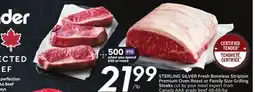 Sobeys STERLING SILVER Fresh Boneless Striploin Premium Oven Roast or Family Size Grilling Steaks offer