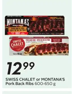 Sobeys SWISS CHALET or MONTANA'S Pork Back Ribs offer