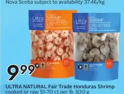 Sobeys ULTRA NATURAL Fair Trade Honduras Shrimp offer