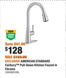 Home Depot EXCLUSIVE AMERICAN STANDARD Fairbury Pull-Down Kitchen Faucet in Chrome offer