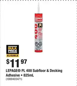 Home Depot LEPAGE PL 400 Subfloor & Decking Adhesive • offer