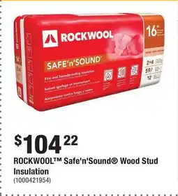 Home Depot ROCKWOOL Safe'n'Sound Wood Stud Insulation offer