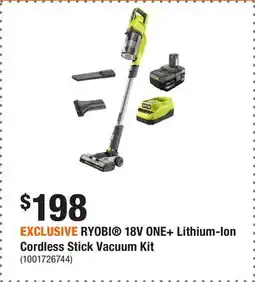 Home Depot EXCLUSIVE RYOBI 18V ONE+ Lithium-Ion Cordless Stick Vacuum Kit offer