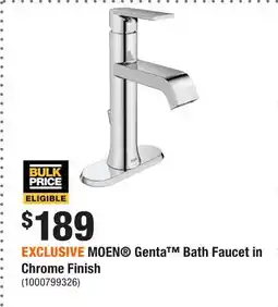 Home Depot EXCLUSIVE MOEN Genta Bath Faucet in Chrome Finish offer