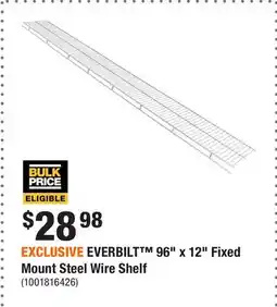 Home Depot EXCLUSIVE EVERBILT 96 x 12 Fixed Mount Steel Wire Shelf offer