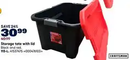 RONA CRAFTSMAN 113-L. Storage tote with lid offer