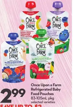 Longo's Once Upon a Farm Refrigerated Baby Food Pouches offer