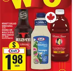 Food Basics KRAFT SALAD DRESSING OR DIANA OR BULL'S-EYE BBQ SAUCE offer