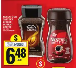 Food Basics NESCAFÉ OR TASTER'S CHOICE INSTANT COFFEE offer