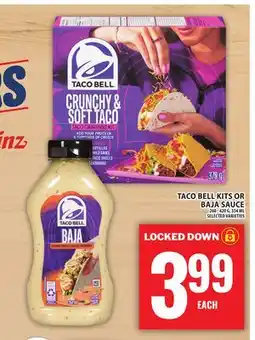 Food Basics TACO BELL KITS OR BAJA SAUCE offer