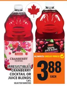 Food Basics IRRESISTIBLES CRANBERRY COCKTAIL OR JUICE BLENDS offer