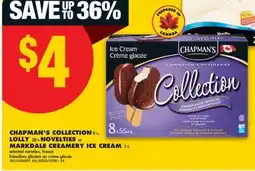 No Frills CHAPMAN'S COLLECTION 8's, LOLLY 28's NOVELTIES or MARKDALE CREAMERY ICE CREAM offer