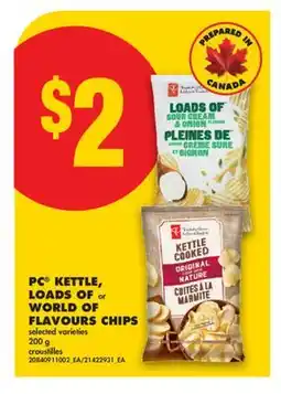 No Frills PC KETTLE, LOADS OF or WORLD OF FLAVOURS CHIPS offer