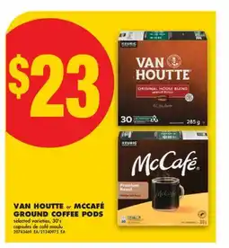 No Frills VAN HOUTTE or MCCAFÉ GROUND COFFEE PODS, 30's offer