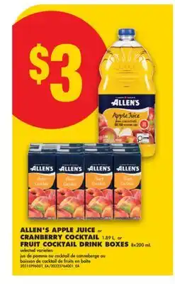 No Frills ALLEN'S APPLE JUICE or CRANBERRY COCKTAIL 1.89 L, or FRUIT COCKTAIL DRINK BOXES offer