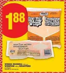 No Frills WINGS EGGROLL 454 g or WONTON 400 g WRAPPERS offer