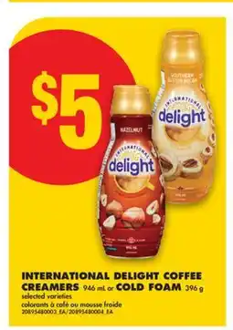 No Frills INTERNATIONAL DELIGHT COFFEE CREAMERS, 946 ML OR COLD FOAM, 396 G offer