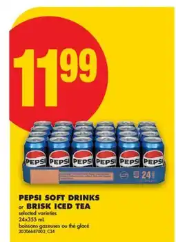 No Frills PEPSI SOFT DRINKS or BRISK ICED TEA offer