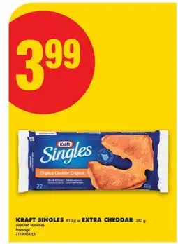 No Frills KRAFT SINGLES 410 g or EXTRA CHEDDAR 390 g offer