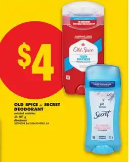 No Frills OLD SPICE or SECRET DEODORANT offer