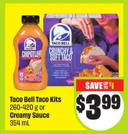 FreshCo Taco Bell Taco Kits 260-420 g or Creamy Sauce 354 mL offer