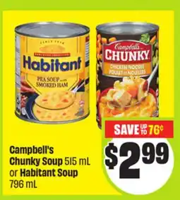 FreshCo Campbell's Chunky Soup 515 mL or Habitant Soup 796 mL offer