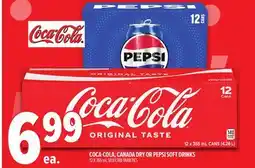 Metro COCA-COLA, CANADA DRY OR PEPSI SOFT DRINKS offer