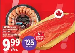 Metro FRESH STEELHEAD TROUT OR TILAPIA FILLETS VALUE PACK offer